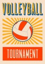 Volleyball Tournament typographical vintage style poster design. Retro vector illustration. Royalty Free Stock Photo